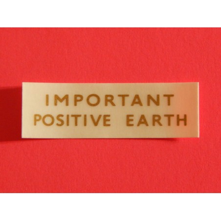 Décalcomanie "IMPORTANT POSITIVE EARTH"