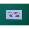 Décalcomanie Triumph Bonneville L F Harris WARNING NO OIL